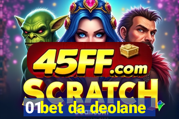 01bet da deolane